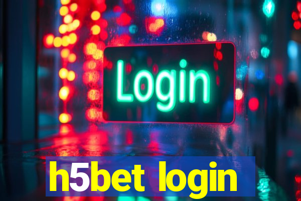 h5bet login